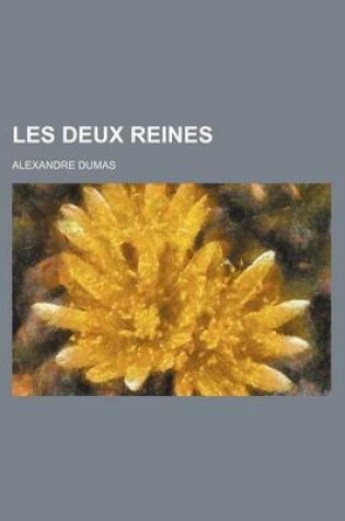 Cover of Les Deux Reines (1-2)