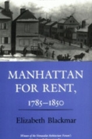 Cover of Manhattan for Rent, 1785–1850