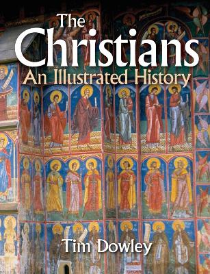 Book cover for The Christians: An Illustrated History