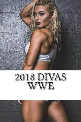 Book cover for 2018 Divas WWE