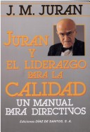 Book cover for Juran y El Liderazgo Para La Calidad