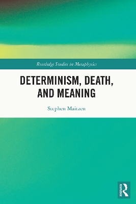 Cover of Determinism, Death, and Meaning