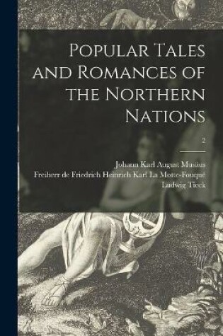 Cover of Popular Tales and Romances of the Northern Nations; 2