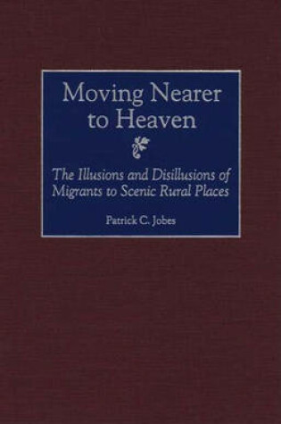 Cover of Moving Nearer to Heaven