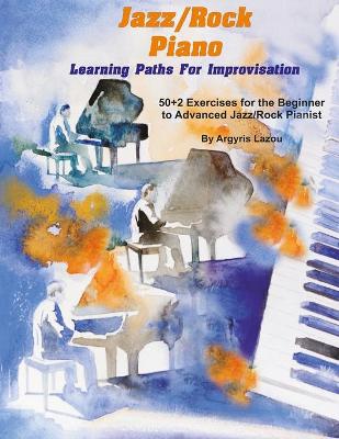 Book cover for Jazz/Rock Piano Learning Paths For Improvisation