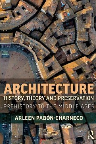 Cover of Architecture History, Theory and Preservation