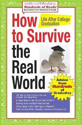 Book cover for How to Survive the Real World: Life After College Graduation