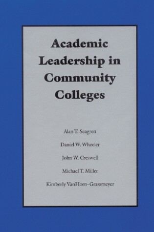 Cover of Academic Leadership in Community Colleges