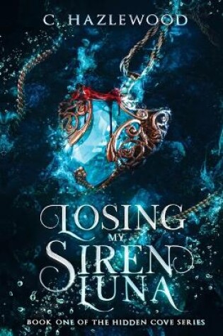 Cover of Losing My Siren Luna