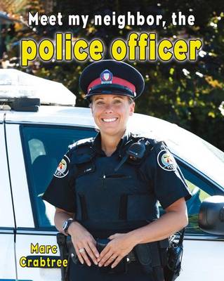 Cover of Meet My Neighbor The Police Officer