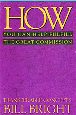 Cover of How You Can Help Fulfill the Great Commission