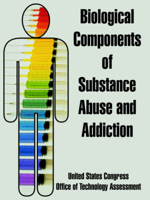 Book cover for Biological Components of Substance Abuse and Addiction