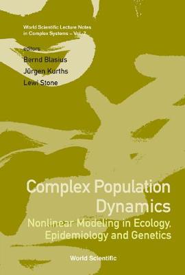 Cover of Complex Population Dynamics: Nonlinear Modeling In Ecology, Epidemiology And Genetics