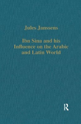 Book cover for Ibn Sina and his Influence on the Arabic and Latin World