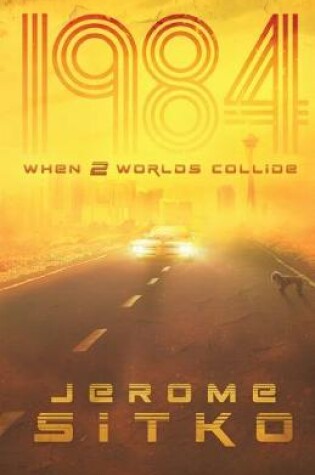 Cover of 1984 When Two Worlds Collide