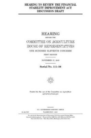 Cover of Hearing to review the Financial Stability Improvement Act discussion draft
