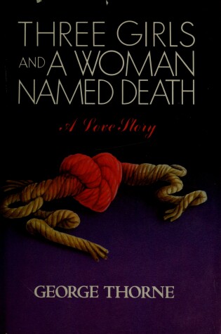 Cover of Three Girls and a Woman Named Death