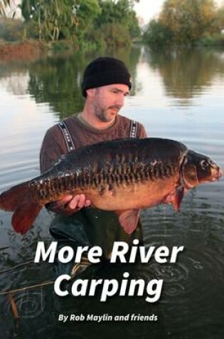 Cover of More River Carping