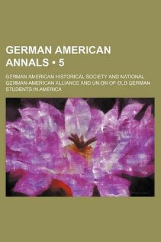 Cover of German American Annals (5 )