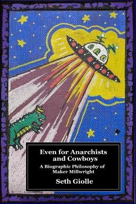 Book cover for Even for Anarchists and Cowboys