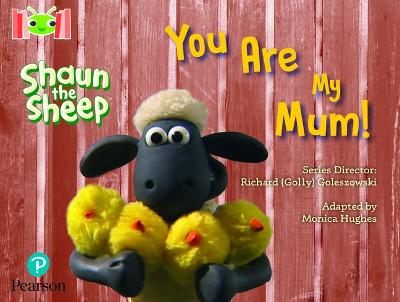 Book cover for Bug Club Reading Corner: Age 4-7: Shaun the Sheep: You Are My Mum!