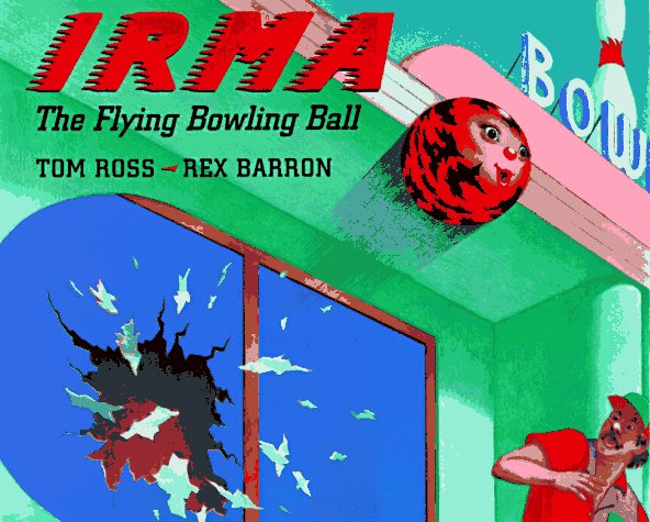Book cover for Irma the Flying Bowling Ball
