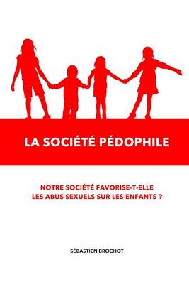 Book cover for La Societe Pedophile