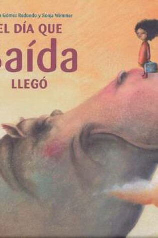 Cover of El Dia Que Saida Llego