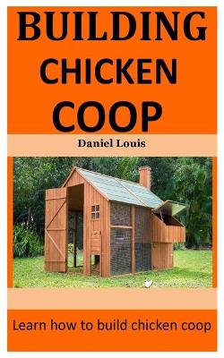 Book cover for Building Chicken Coop