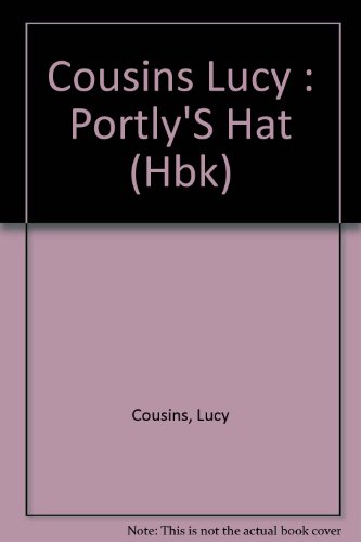 Book cover for Cousins Lucy : Portly'S Hat (Hbk)