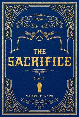 Book cover for The Sacrifice #5