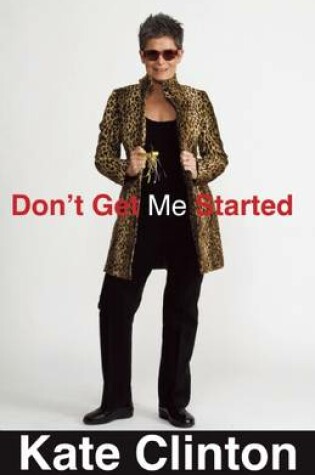 Cover of Don't Get Me Started