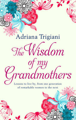 Book cover for The Wisdom of My Grandmothers