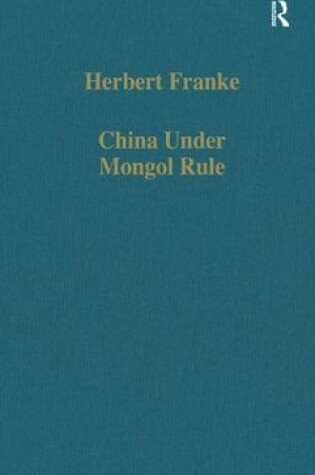 Cover of China Under Mongol Rule