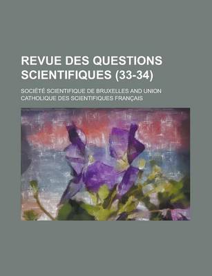 Book cover for Revue Des Questions Scientifiques (33-34)