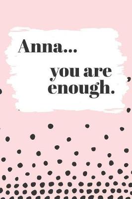 Book cover for Anna's You Are Enough