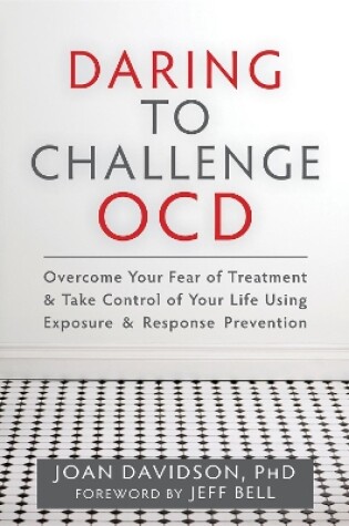 Cover of Daring to Challenge OCD