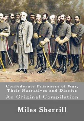 Book cover for Confederate Prisoners of War, Their Narratives and Diaries