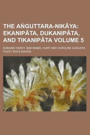 Cover of The a Guttara-Nikaya Volume 5