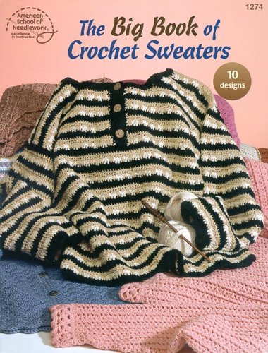 Book cover for The Big Book of Crochet Sweaters