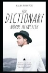 Book cover for 4800 Dictionary Words in English and Creative Word Game Puzzles to Help you Remember their Meanings Forever