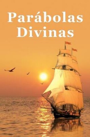 Cover of Parabolas Divinas