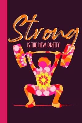 Book cover for Strong Is The New Pretty