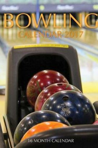 Cover of Bowling Calendar 2017