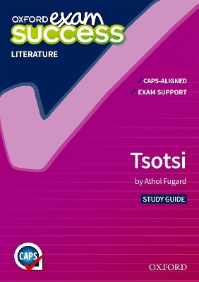 Book cover for Oxford Exam Success: Tsotsi