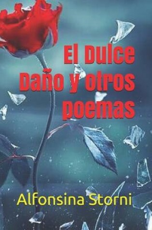 Cover of El Dulce Daño y otros poemas