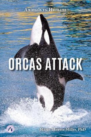 Cover of Orcas Attack