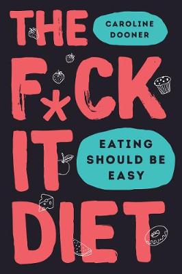 Book cover for The F*ck It Diet