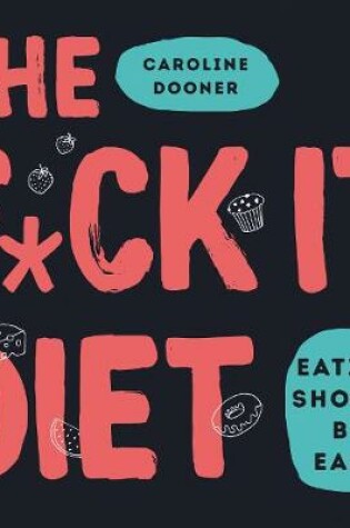 Cover of The F*ck It Diet