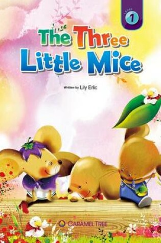 Cover of The Three Little Mice